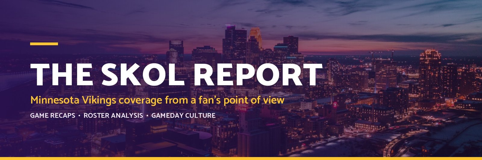 The Skol Report banner: Minneapolis skyline at night with a purple overlay and the site title in white and gold